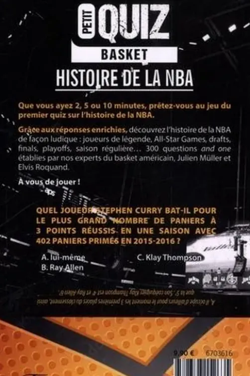 Petit Quiz Basket. Histoire de la NBA, Julien Muller