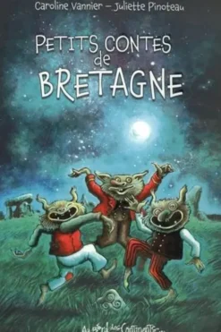 Petits contes de Bretagne, Caroline Vannier