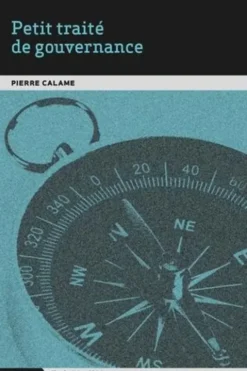 Petit traité de gouvernance, Pierre Calame