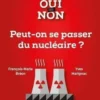 Peut-on se passer du nucléaire ?, Yves Marignac