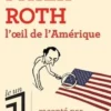 Philip Roth, l'oeil de l'Amérique, Pierre Assouline