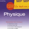 Physique 2e année MP MP*. Le tout-en-un, David Augier