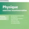Physique PCSI. Exercices incontournables, 3e édition, Séverine Bagard