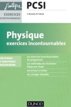 Physique PCSI. Exercices incontournables, 3e édition, Séverine Bagard