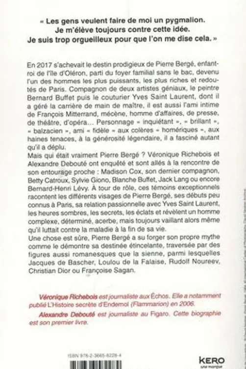 Pierre Bergé. Le Pygmalion, Véronique Richebois