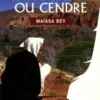 Pierre sang papier ou cendre [EDITION EN GROS CARACTERES, Maïssa Bey