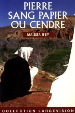 Pierre sang papier ou cendre [EDITION EN GROS CARACTERES, Maïssa Bey