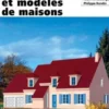 120 plans et modèles de maisons, Alain Hirselberger