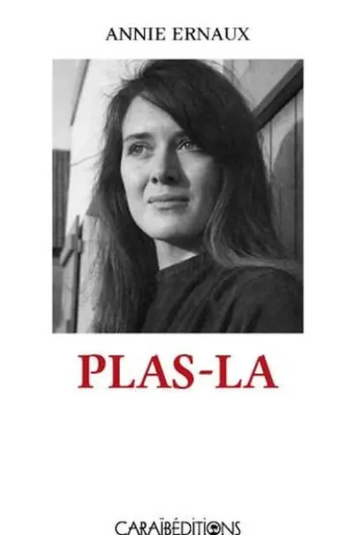 Plas-la. Edition en créole, Annie Ernaux