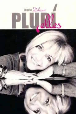 Plurielles, Marie Delcourt