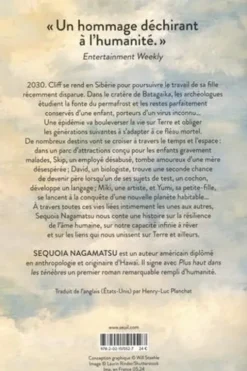 Plus haut dans les ténèbres, Sequoia Nagamatsu
