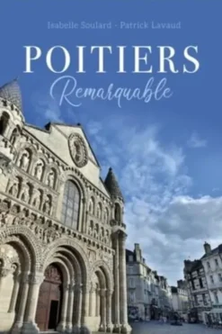 Poitiers Remarquable, Isabelle Soulard