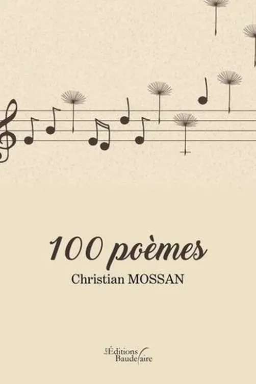 100 poèmes, Christian Mossan