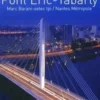 Pont Eric-Tabarly. Marc Barani-setec tpi / Nantes Métropole, Renaud Dechamps