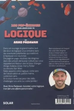 100 pop-énigmes pour jouer avec ta logique et Arno Padawan