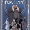 Porcelaine Tome 1 : Gamine, Benjamin Read
