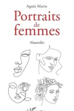 Portraits de femmes, Agnès Marin