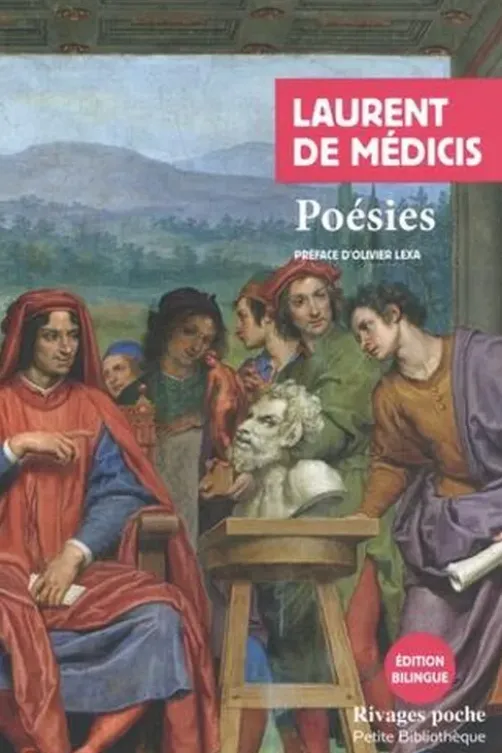 Poésies. Edition bilingue français-italien, Laurent De Médicis