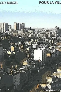 Pour la ville, Guy Burgel