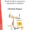 Pratiques de coopération en classe, Christian Staquet