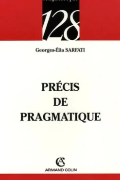 Précis de pragmatique, Georges-Elia Sarfati