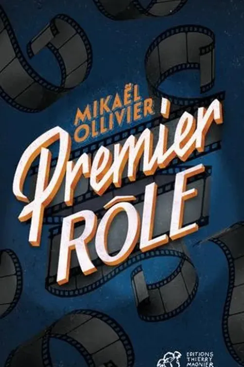 Premier Rôle, Mikaël Ollivier