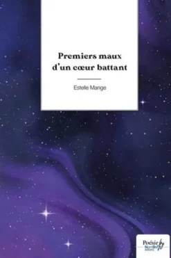 Premiers maux d'un coeur battant, Estelle Mange
