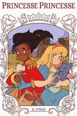 Princesse Princesse, Kay O'Neill