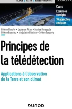 Principes de la télédétection. Applications à l'observation du système climatique terrestre, Hélène Chepfer