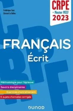 Professeur des écoles Français - Ecrit. CRPE + Master MEEF, Edition 2023, Frédérique Saez