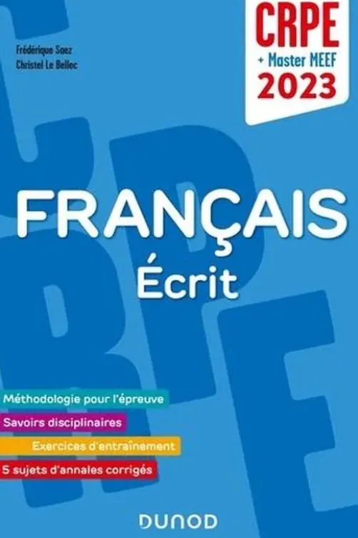 Professeur des écoles Français - Ecrit. CRPE + Master MEEF, Edition 2023, Frédérique Saez