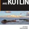 Programmer avec Kotlin, Josh Skeen