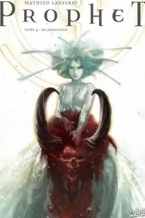 Prophet Tome 4 : De profundis, Mathieu Lauffray
