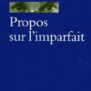Propos sur l'imparfait, Jacques Drillon