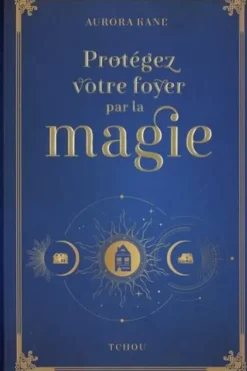 Protégez votre foyer par la magie. Utilisez la magie pour façonner un lieu de vie unique, Aurora Kane