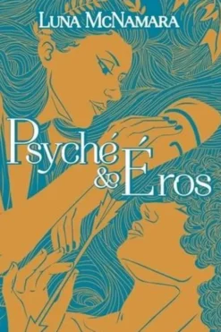 Psyché & Eros, Luna McNamara