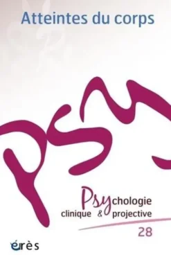 Psychologie clinique et projective N° 28-2021/1 : Atteintes du corps, Jean-Yves Chagnon