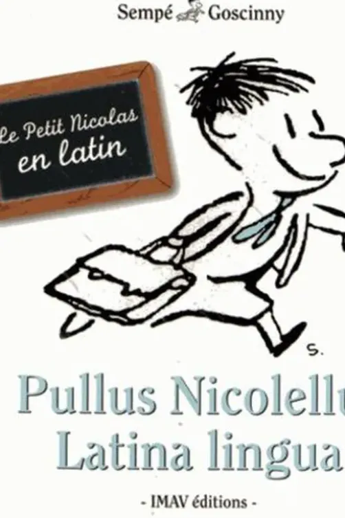 Pullus nicolellus, Latina lingua. Edition en latin, René Goscinny