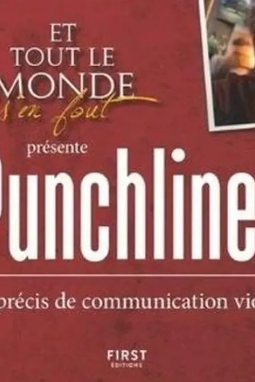 Punchlines. Petit précis de communication violente, Fabrice de Boni