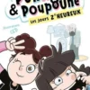 Punkette & Poupoune : Les jours z'heureux, Benoît Minville