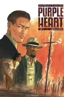 Purple Heart Tome 4 : Jambalaya Blues, Eric Warnauts