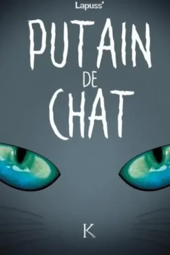 Putain de chat Tome 4, Lapuss'