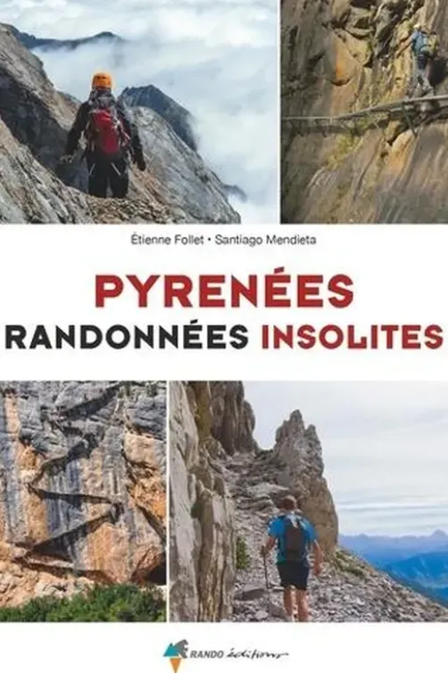 Pyrénées, randonnées insolites, Santiago Mendieta