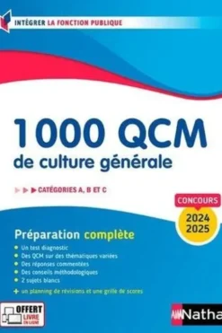 1 000 QCM de culture générale. Catégories A, B, C, Edition 2024-2025, Sylvie Grasser
