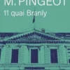11 quai Branly, Mazarine M. Pingeot