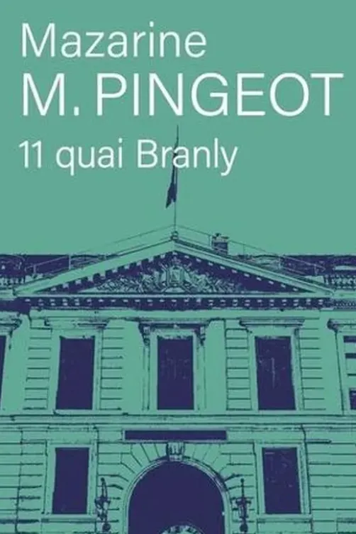 11 quai Branly, Mazarine M. Pingeot