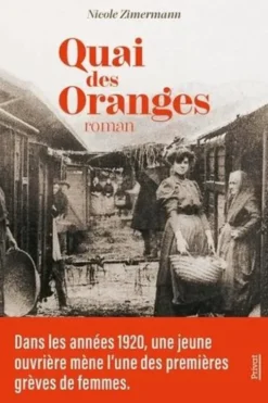 Quai des oranges, Nicole Zimermann