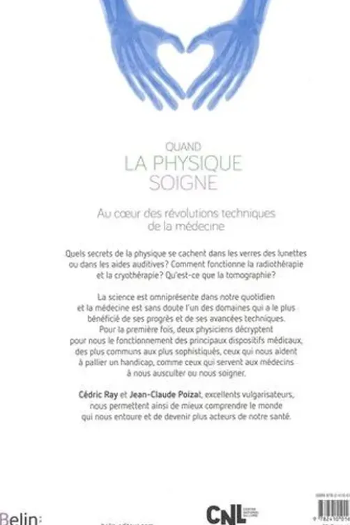 Quand la physique soigne, Cédric Ray