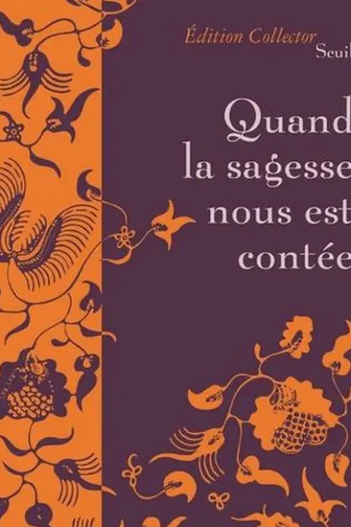 Quand la sagesse nous est contée, Patrick Chamoiseau
