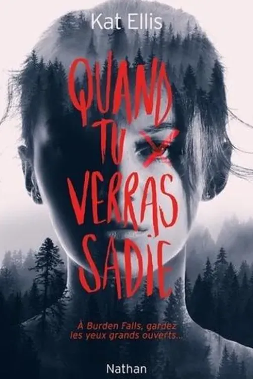 Quand tu verras Sadie, Kat Ellis